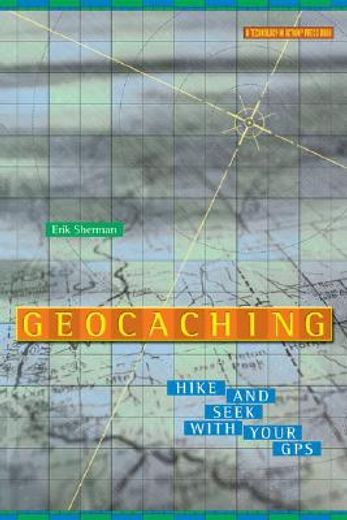 geocaching,hide and seek with your gps