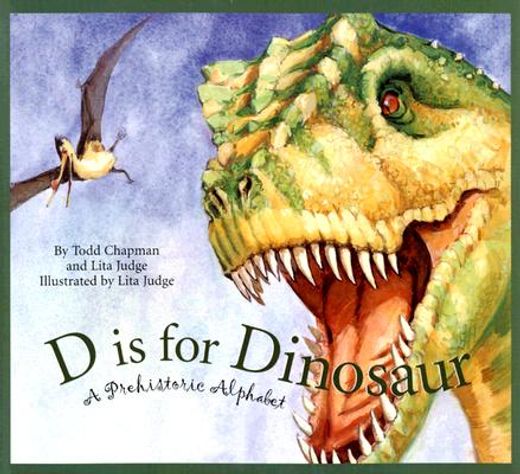 d is for dinosaur,a prehistoric alphabet (en Inglés)