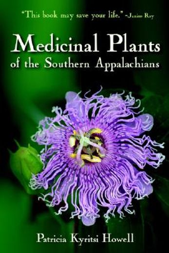 medicinal plants of the southern appalachians (en Inglés)