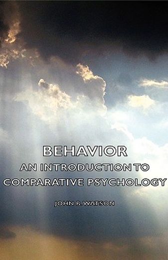 behavior,an introduction to comparative psychology