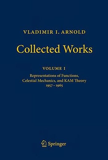 vladimir i. arnold - collected works,representations of functions, celestial mechanics, and kam theory 1957-1965