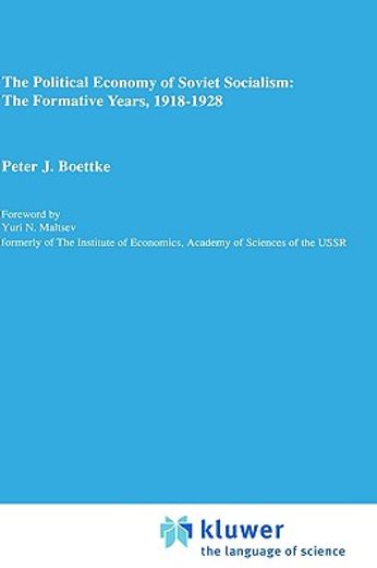 the political economy of soviet socialism,the formative years, 1918-1928