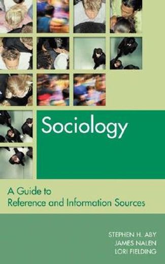 sociology,a guide to reference and information sources