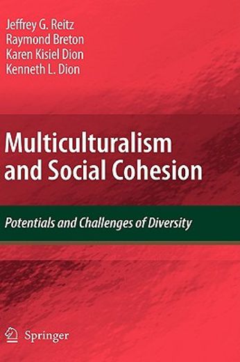 multiculturalism and social cohesion,potentials and challenges of diversity