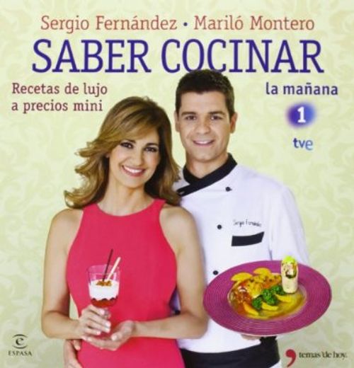 Saber Cocinar Recetas De Lujo A Precios Mini (FUERA DE COLECCIÓN Y ONE SHOT)