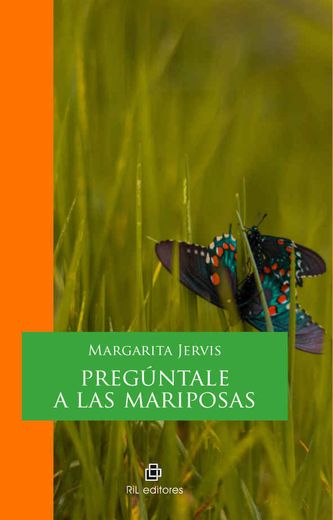 Pregúntale a las Mariposas (in Spanish)