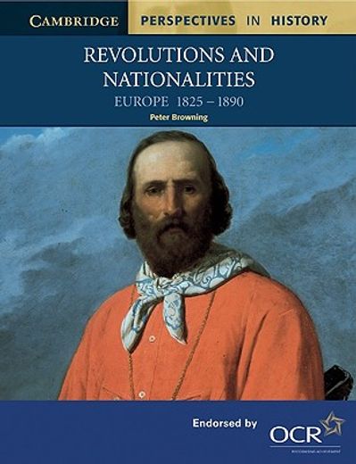 Revolutions and Nationalities: Europe 1825-1890 (Cambridge Perspectives in History) (en Inglés)