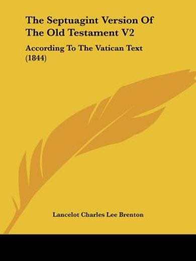 the septuagint version of the old testament,according to the vatican text