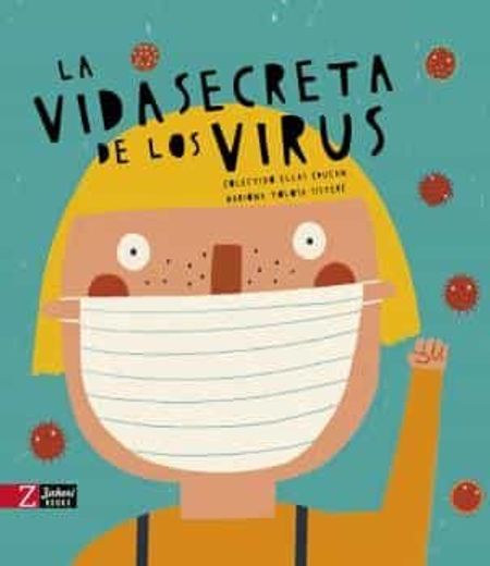 La Vida Secreta de los Virus (in Spanish)