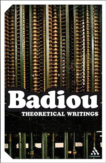Theoretical Writings,Alain Badiou