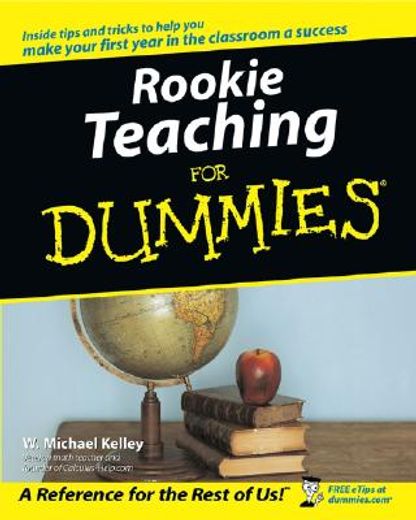 rookie teaching for dummies (en Inglés)