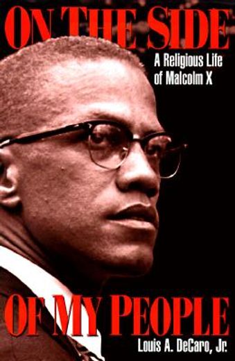 on the side of my people,a religious life of malcolm x