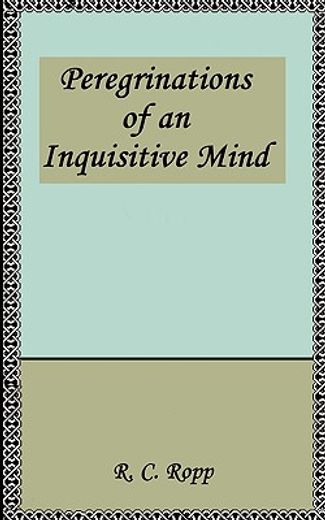 peregrinations of an inquisitive mind