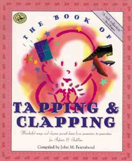 the book of tapping and clapping,wonderful songs and rhymes passed down from generation to generation