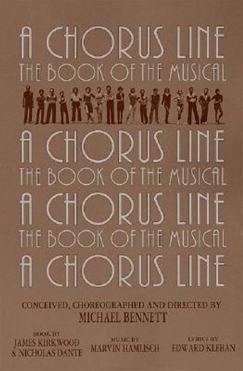 a chorus line,the book of the musical (en Inglés)
