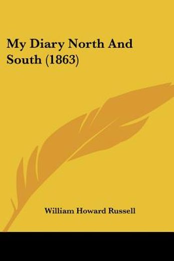 my diary north and south (1863)