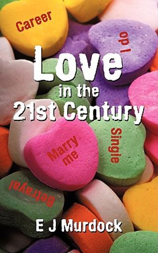 love in the 21st century essay