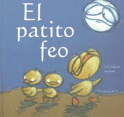 el patito feo/ the ugly duckling