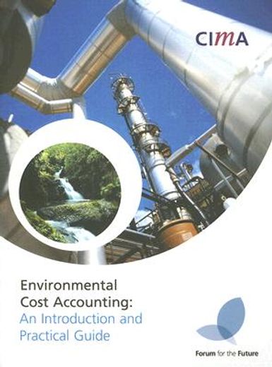Environmental Cost Accounting: An Introduction and Practical Guide (en Inglés)