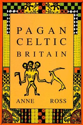 pagan celtic britain (en Inglés)