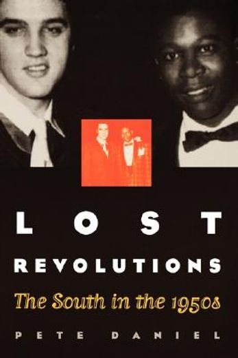 lost revolutions,the south in the 1950s