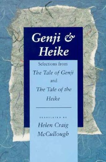 genji & heike,selections from the tale of genji and the tale of the heike