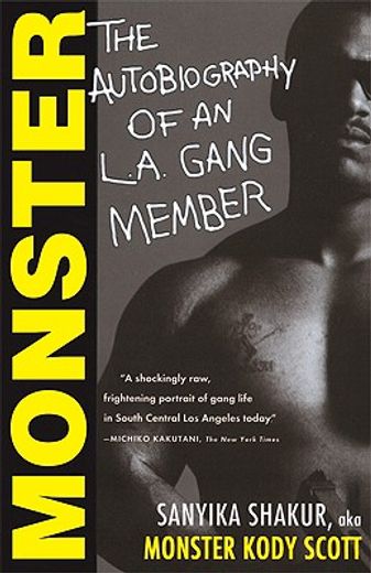 monster,the autobiography of an l.a. gang member (in English)