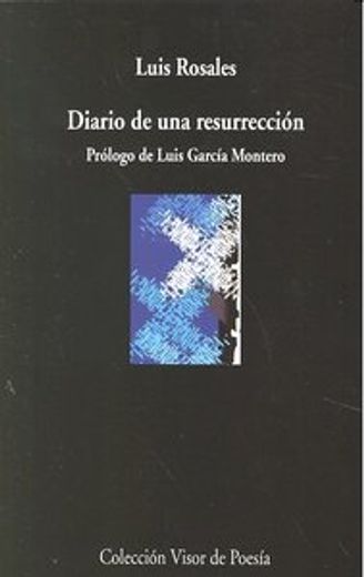 Diario de una resurrección (Visor de Poesía)