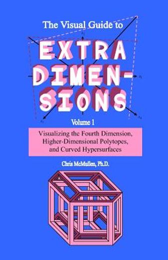 the visual guide to extra dimensions (in English)