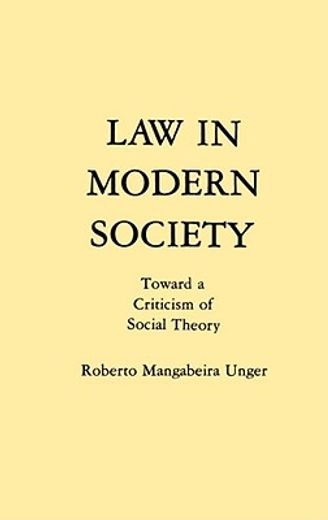 law in modern society,toward a criticism of social theory (in English)