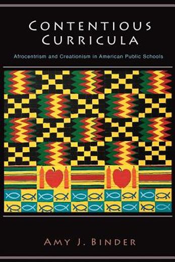 contentious curricula,afrocentrism and creationism in american public schools