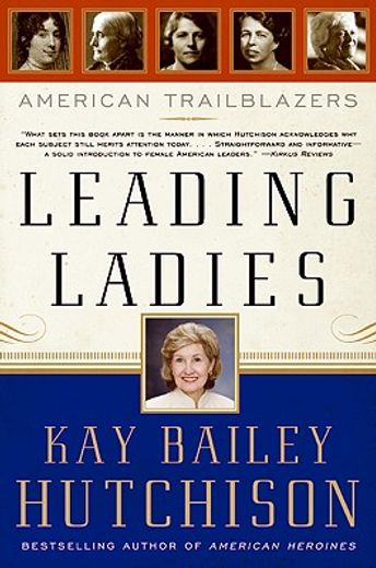 leading ladies,american trailblazers