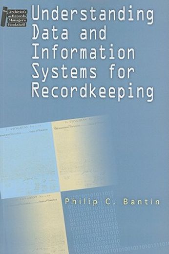 understanding data and information systems for recordkeeping