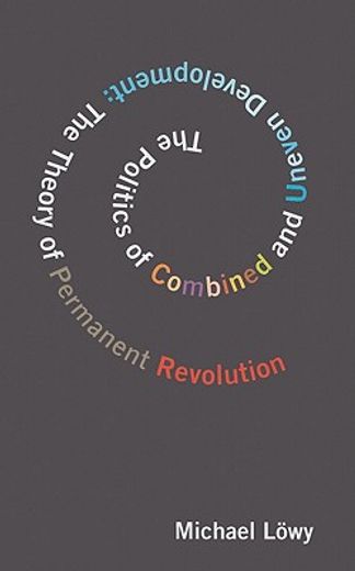 politics of combined and uneven development,the theory of permanent revolution