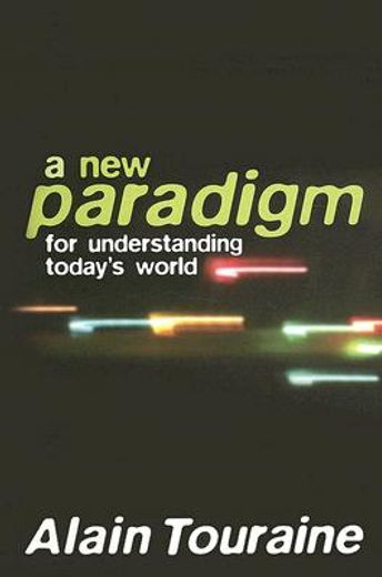 a new paradigm for understanding today´s world