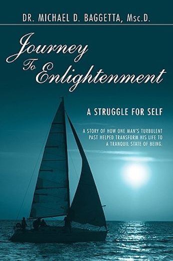 journey to enlightenment,a struggle for self