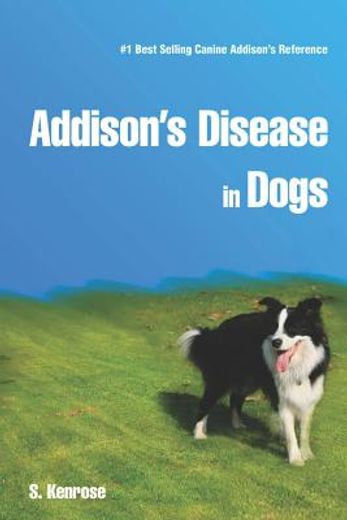 addison´s disease in dogs (en Inglés)