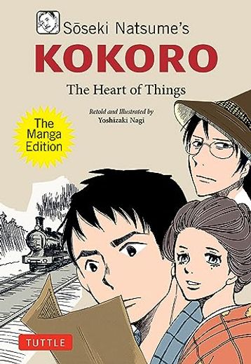 Soseki Natsume's Kokoro: The Manga Edition (in English)