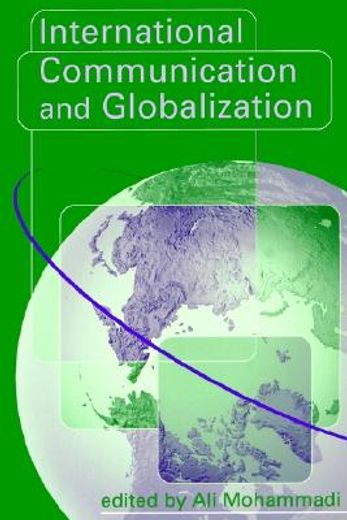 international communication and globalization,a critical introduction