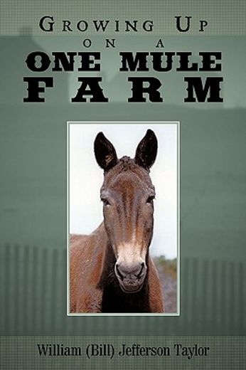 growing up on a one mule farm