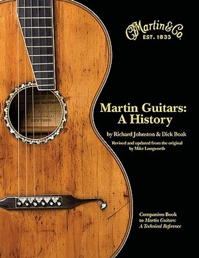 martin guitars,a history (en Inglés)