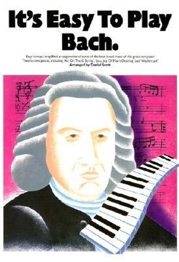 it´s easy to play bach