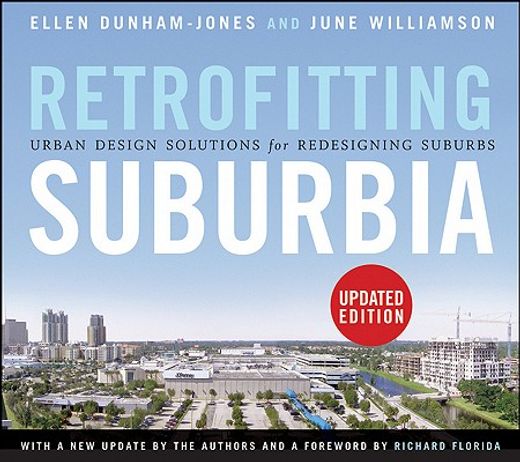retrofitting suburbia,urban design solutions for redesigning suburbs