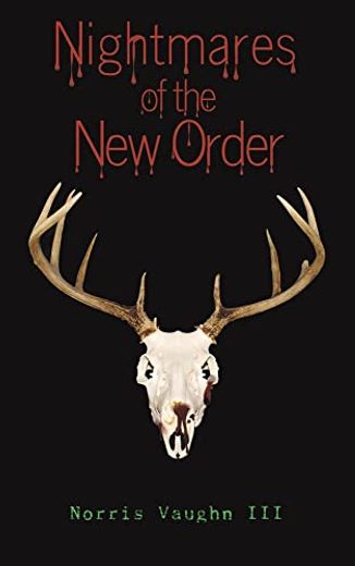 Nightmares of the new Order (en Inglés)