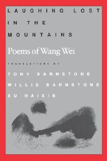 laughing lost in the mountains,poems of wang wei
