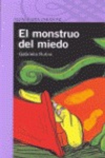 EL MONSTRUO DEL MIEDO (Infantil Morada 8 Años)