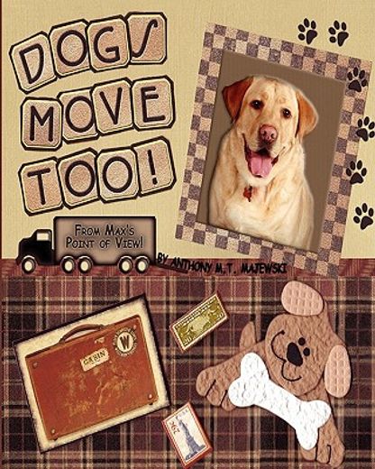 dogs move too!,from max´s point of view