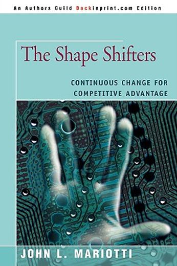 the shape shifters:continuous change for
