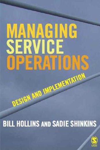 Managing Service Operations: Design and Implementation (en Inglés)