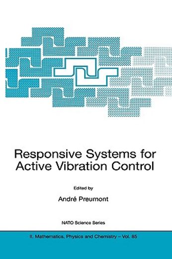 responsive systems for active vibration control